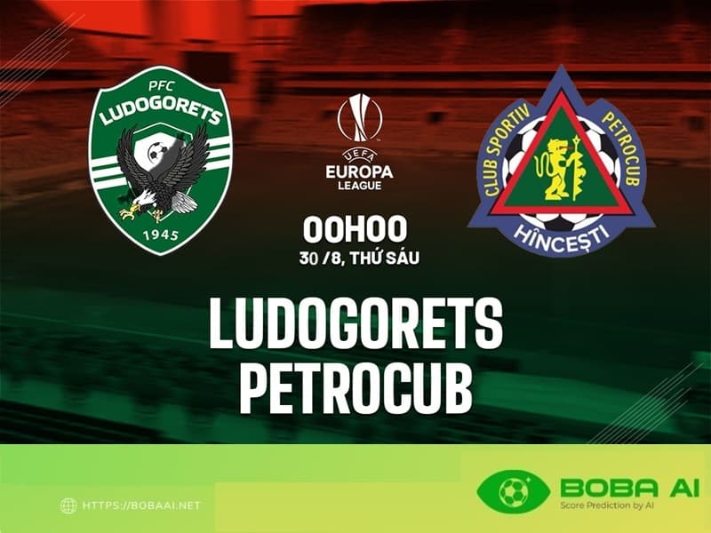 Nhận định Petrocub vs Ludogorets 0h00 ngày 30/8 (Europa League 2024/25)